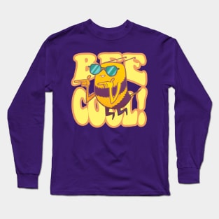 Bee Cool! Long Sleeve T-Shirt